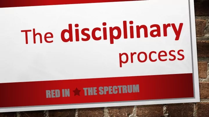 Disciplinary process