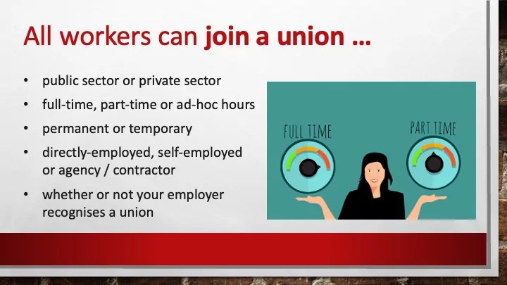 All workers can join a union